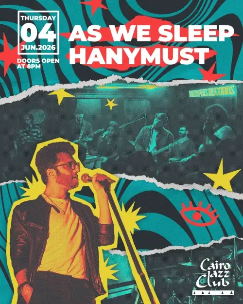 As We sleep | Hany Must - Music - at Cairo Jazz Club