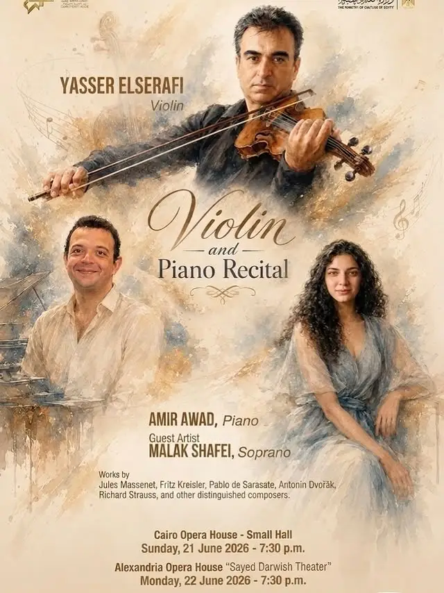 Violin & Piano Recital (Yasser El Serafy -Amir Awad) - Music - at Cairo Opera House